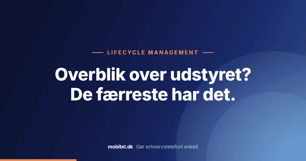 mobitel blog lifecycle management kort 1200x630 1 1024x538